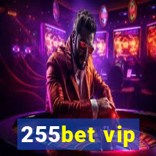255bet vip